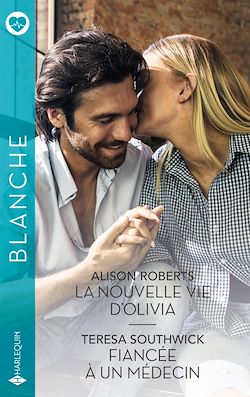 Télécharger le livre :  La nouvelle vie d'Olivia - Fiancée à un médecin