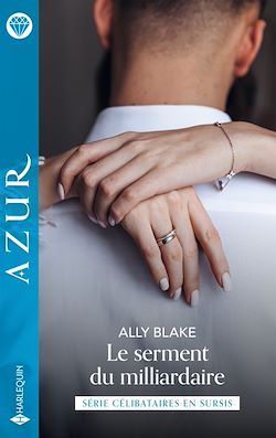 Télécharger le livre :  Le serment du milliardaire