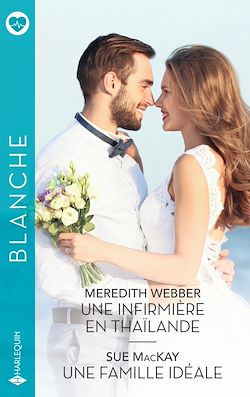 Télécharger le livre :  Une infirmière en Thaïlande - Une famille idéale