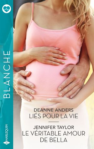 Téléchargez le livre :  Liés pour la vie - Le véritable amour de Bella