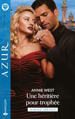Télécharger le livre :  Une héritière pour trophée