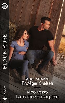 Télécharger le livre :  Protéger Chelsea - La marque du soupçon