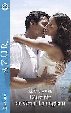 Télécharger le livre :  L'étreinte de Grant Laningham