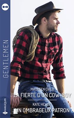 Télécharger le livre :  La fierté d'un cow-boy - Un ombrageux patron
