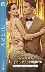 Télécharger le livre :  Un prince à conquérir