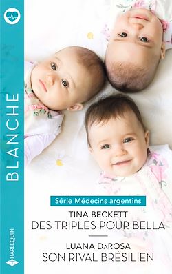 Télécharger le livre :  Des triplés pour Bella - Son rival brésilien
