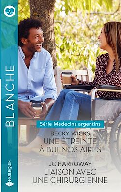 Télécharger le livre :  Une étreinte à Buenos Aires - Liaison avec une chirurgienne