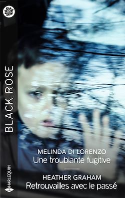 Télécharger le livre :  Une troublante fugitive - Retrouvailles avec le passé