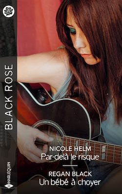 Télécharger le livre :  Par-delà le risque - Un bébé à choyer