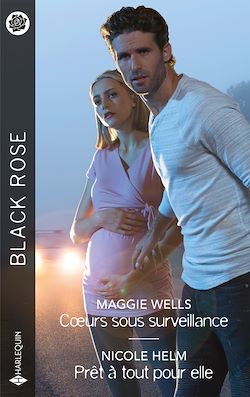 Télécharger le livre :  Coeurs sous surveillance - Prêt à tout pour elle