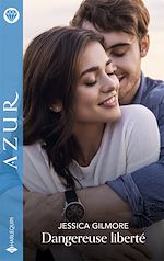 Télécharger le livre :  Dangereuse liberté