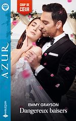 Télécharger le livre :  Dangereux baisers