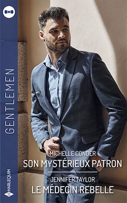 Télécharger le livre :  Son mystérieux patron - Le médecin rebelle