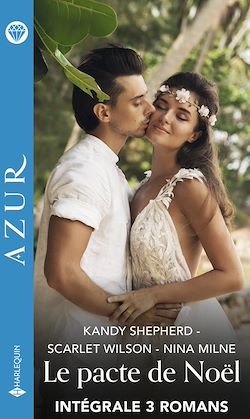 Télécharger le livre :  Le pacte de Noël - Intégrale 3 romans