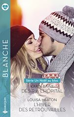 Télécharger le livre :  Désir à l'hôpital - L'hiver des retrouvailles