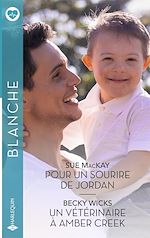 Télécharger le livre :  Pour un sourire de Jordan - Un vétérinaire à Amber Creek