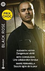 Télécharger le livre :  Dangereuse vérité - Une collaboration tendue - Sous le signe de la peur