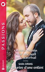 Télécharger le livre :  Pour une nuit avec son rival - Le sourire d'une enfant