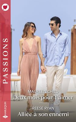 Télécharger le livre :  Deux mois pour t'aimer - Alliée à son ennemi