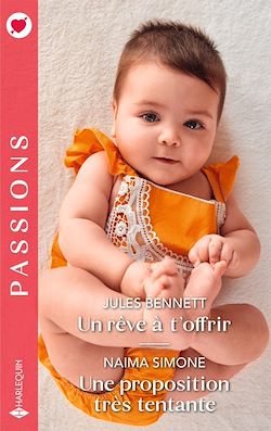 Télécharger le livre :  Un rêve à t'offrir - Une proposition très tentante