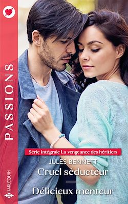 Télécharger le livre :  Cruel séducteur - Délicieux menteur