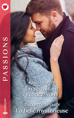 Télécharger le livre :  Un séduisant rendez-vous - La belle mystérieuse