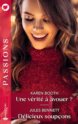Téléchargez le livre :  Une vérité à avouer ? - Délicieux soupçons