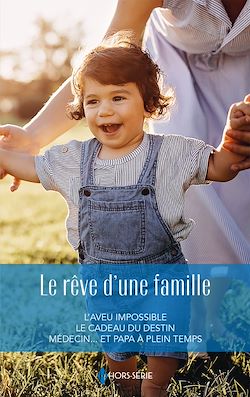 Télécharger le livre :  Le rêve d'une famille