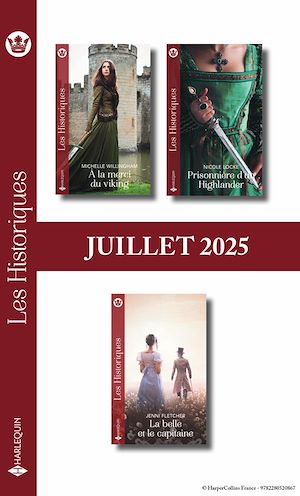 Téléchargez le livre :  Pack mensuel Les Historiques - 3 romans (Juillet 2025)