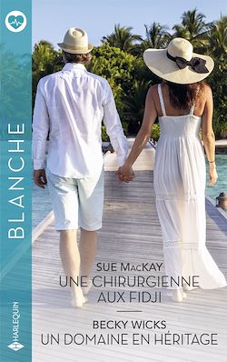 Télécharger le livre :  Une chirurgienne aux Fidji - Un domaine en héritage