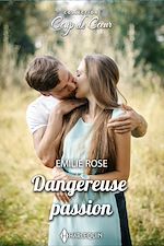 Télécharger le livre :  Dangereuse passion