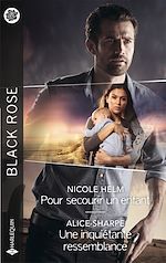 Télécharger le livre :  Pour secourir un enfant - Une inquiétante ressemblance