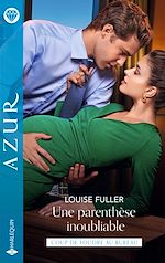 Télécharger le livre :  Une parenthèse inoubliable