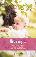 Télécharger le livre :  Bébé royal