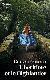 Téléchargez le livre :  L'héritière et le Highlander