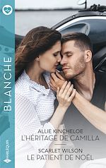 Télécharger le livre :  L'héritage de Camilla - Le patient de Noël