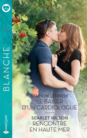 Télécharger le livre :  Le baiser d'un cardiologue - Rencontre en haute mer