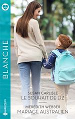 Télécharger le livre :  Le souhait de Liz - Mariage australien