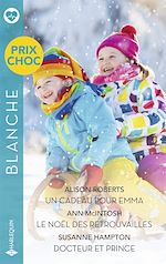 Télécharger le livre :  Un cadeau pour Emma - Le Noël des retrouvailles - Docteur et prince