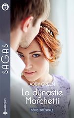 Télécharger le livre :  La dynastie Marchetti - Série Intégrale