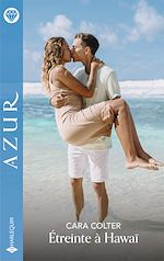 Télécharger le livre :  Étreinte à Hawaï