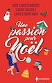 Télécharger le livre :  Une passion pour Noël