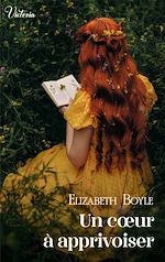 Télécharger le livre :  Un coeur à apprivoiser