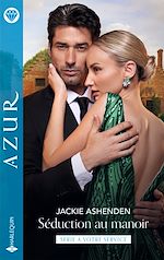 Télécharger le livre :  Séduction au manoir