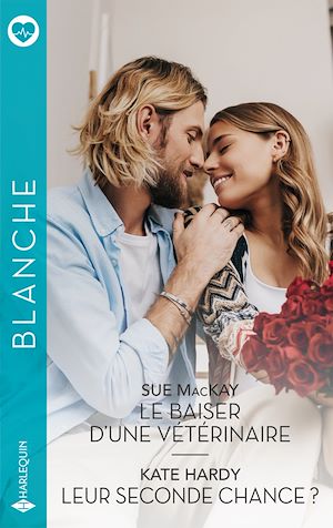 Téléchargez le livre :  Le baiser d'une vétérinaire - Leur seconde chance ?