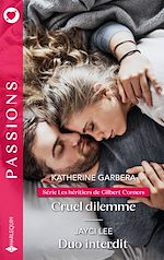 Télécharger le livre :  Cruel dilemme - Duo interdit