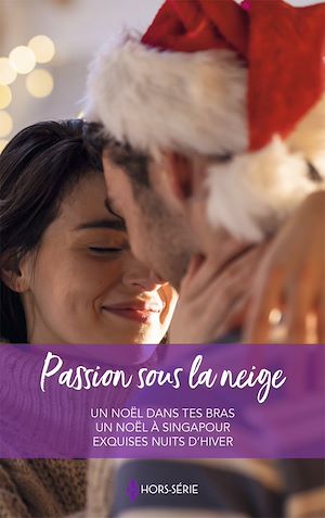 Téléchargez le livre :  Passion sous la neige