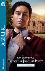 Télécharger le livre :  Fiancée à Joaquin Perez