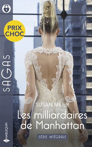 Téléchargez le livre :  Les milliardaires de Manhattan - Série Intégrale