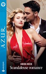Télécharger le livre :  Scandaleuse romance